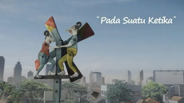 film animasi indo_Lakon Pada Suatu Ketika_